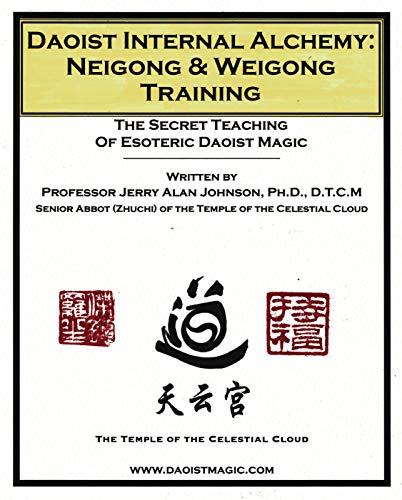 Daoist Alchemy: Nei Gong & Wei Gong Training