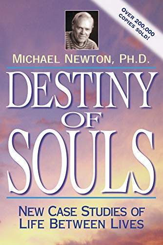LDestiny of Souls: New Case Studies of Life Between Lives